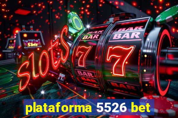 plataforma 5526 bet